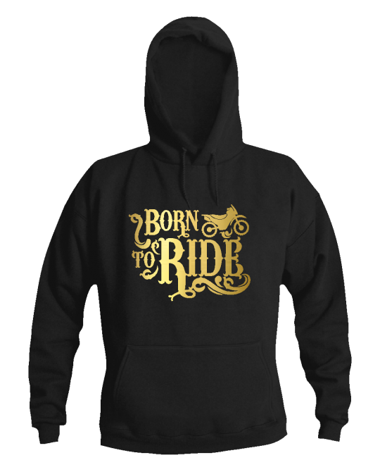 born to ride
